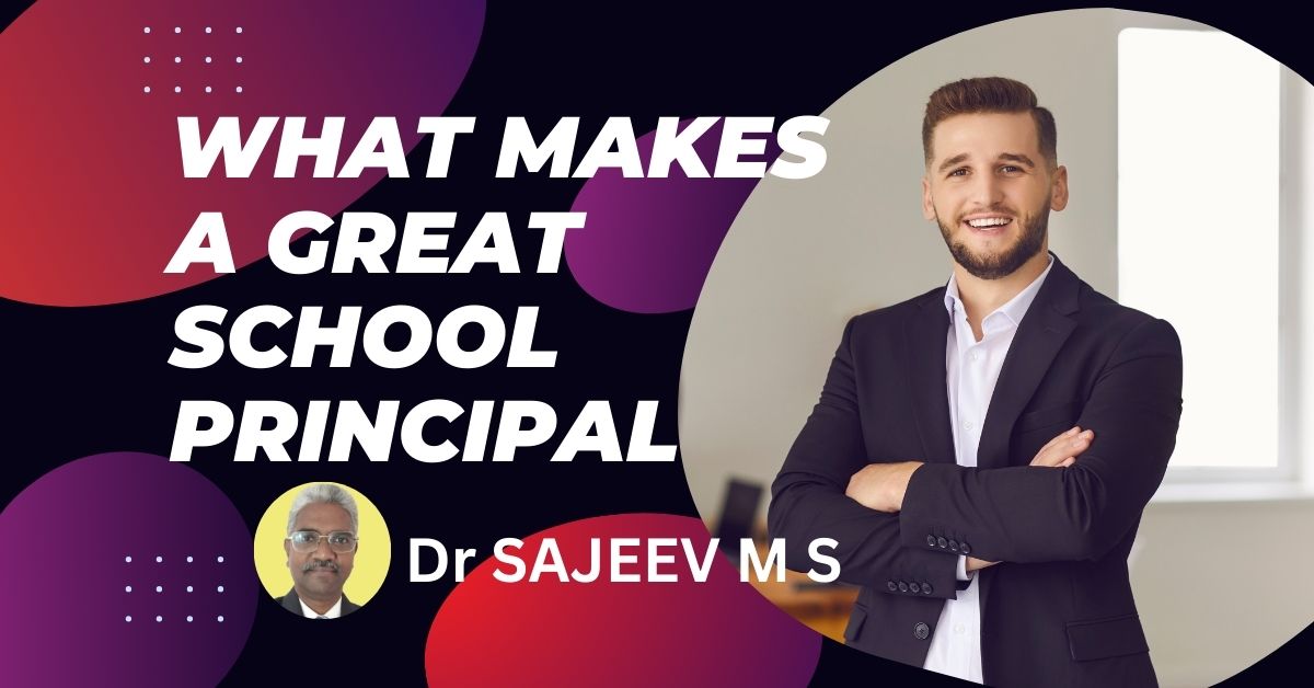 What makes a Great School Principal