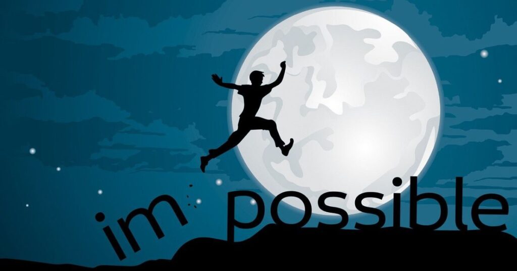 A flyer of impossible. It shows the positive thinking