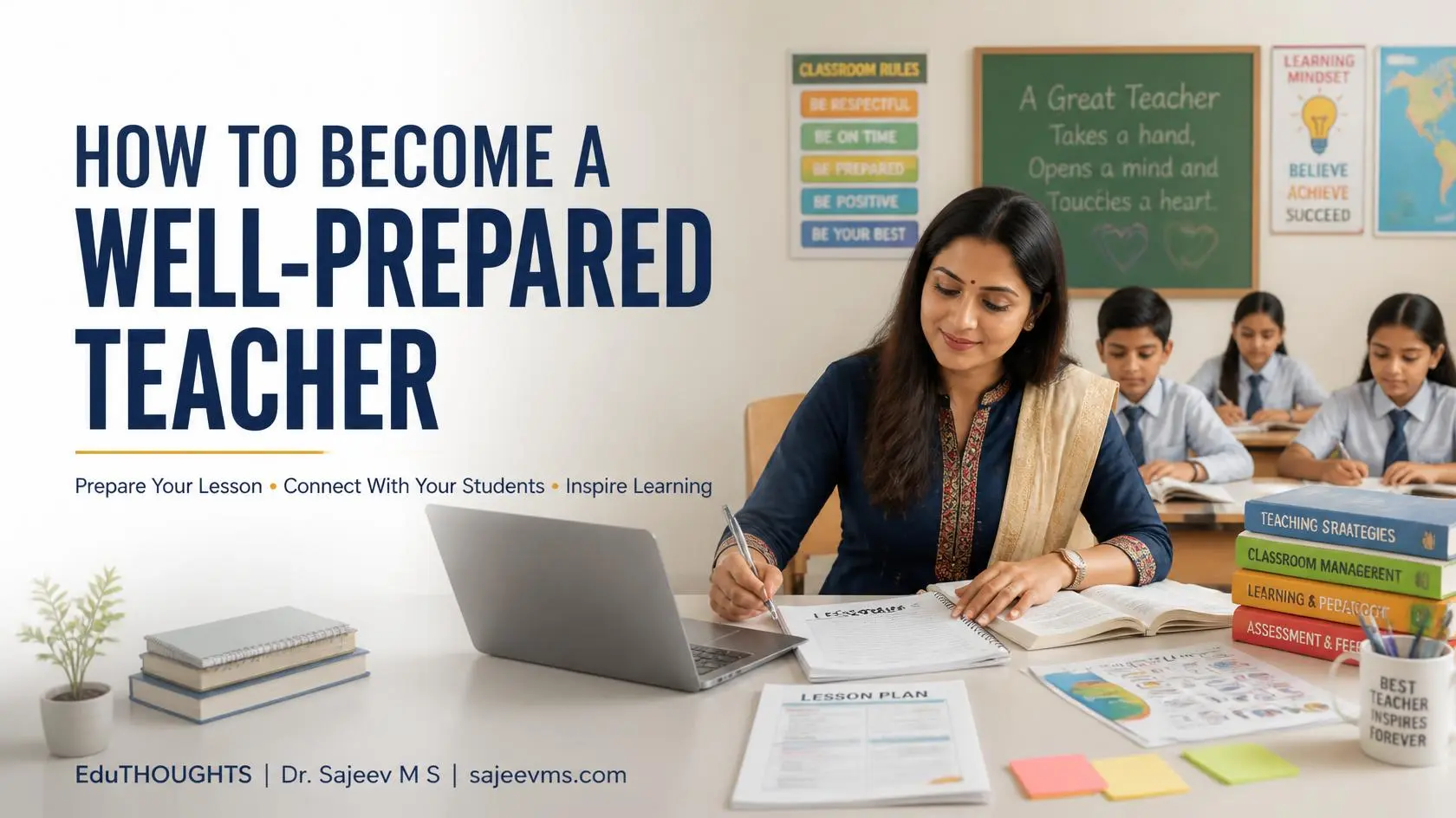How to Become a Well-Prepared Teacher: 8 Practical Strategies