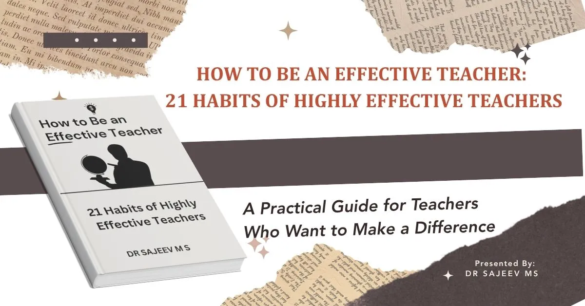 How to Be an Effective Teacher